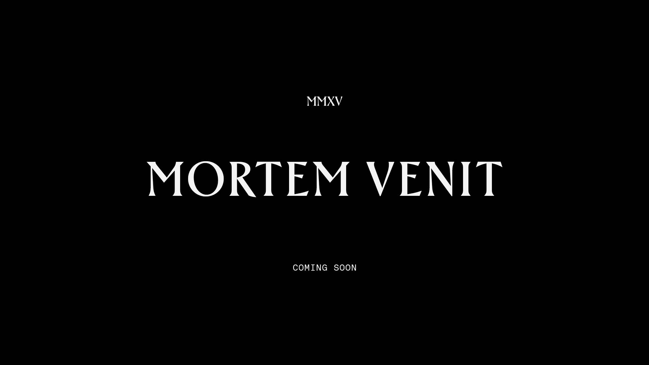 Mortem Venit